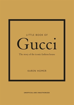 NEW MAGS THE LITTLE BOOK OF GUCCI